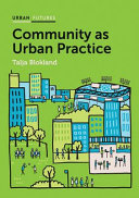 Community as urban practice /