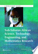 Sub-Saharan African science, technology, engineering, and mathematics research : a decade of development /