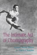 The intimate act of choreography /