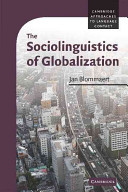 The sociolinguistics of globalization /