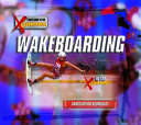 Wakeboarding in the X Games /