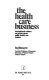 The health care business : international evidence on private versus public health care systems /
