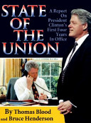 State of the union : a report on President Clinton's first four years in office /