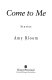 Come to me : stories /
