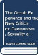 The 'occult' experience and the new criticism : daemonism, sexuality, and the hidden in literature /