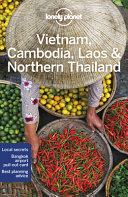 Vietnam, Cambodia, Laos & Northern Thailand /