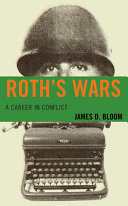 Roth's wars : a career in conflict /