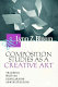 Composition studies as a creative art : teaching, writing, scholarship, administration /