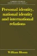 Personal identity, national identity, and international relations /