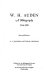 W.H. Auden : a bibliography, 1924-1969 /