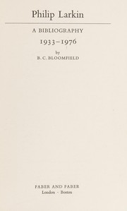 Philip Larkin, a bibliography : 1933-1976 /