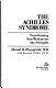 The Achilles syndrome : transforming your weaknesses into strengths /