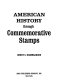 American history through commemorative stamps /