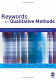 Keywords in qualitative methods : a vocabulary of research concepts /