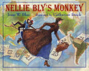 Nellie Bly's monkey : his remarkable story in his own words /