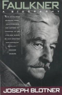 Faulkner : a biography /