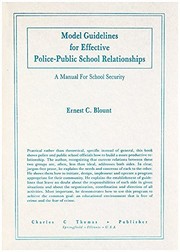 Model guidelines for effective police-public school relationships : a manual for school security /