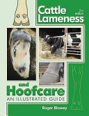 Cattle lameness and hoofcare : an illustrated guide /