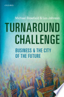 Turnaround challenge : business and the city of the future /