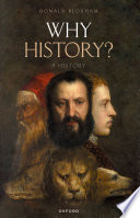 Why history? : a history /