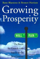 Growing prosperity : the battle for growth with equity in the twenty-first century /