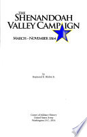 The Shenandoah Valley Campaign : March-November 1863 /