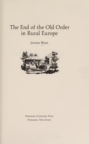 The end of the old order in rural Europe /