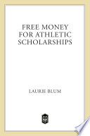 Free money for athletic scholarships /