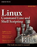 Linux command line and shell scripting bible /