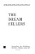 The dream sellers /