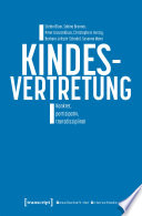 Kindesvertretung : Konkret, partizipativ, transdisziplinär /