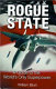 Rogue state : a guide to the world's only superpower /