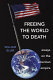 Freeing the world to death : essays on the American empire /