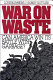 War on waste : can America win its battle with garbage? /