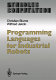 Programming languages for industrial robots /