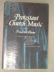 Protestant church music ; a history /