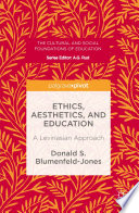 Ethics, aesthetics, and education : a Levinasian approach /