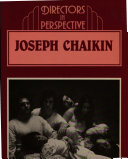 Joseph Chaikin : exploring at the boundaries of theater /