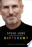 Steve Jobs : the man who thought different : a biography /