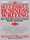 Successful business writing : how to write effective letters, proposals, résumés, and speeches /