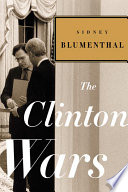 The Clinton wars /