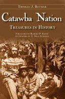 Catawba Nation : treasures in history /