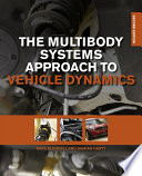 The multibody systems approach to vehicle dynamics /
