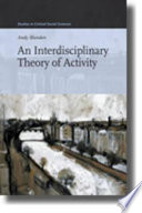 An interdisciplinary theory of activity /