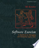 Software exorcism : a handbook for debugging and optimizing legacy code /