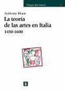 Teoria de las artes en Italia, 1450-1600 /