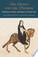 The critics and the prioress : antisemitism, criticism, and Chaucer's Prioress's tale /