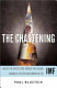 The chastening : inside the crisis that rocked the global financial system and humbled the IMF /