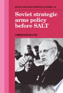 Soviet strategic arms policy before SALT /