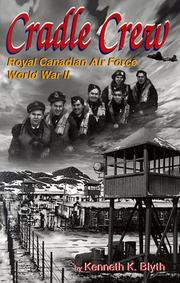 Cradle crew : Royal Canadian Air Force World War II /